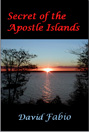 Cover image for Secret of the Apostle Islands